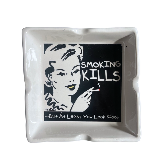 1990s Smoking kills but atleast you look cool ash tray