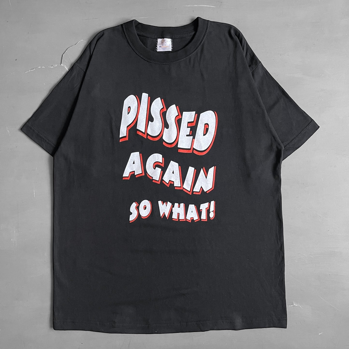 1990s PISSED AGAIN SO WHAT T-shirt (XL)