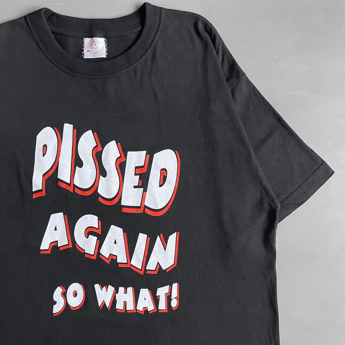 1990s PISSED AGAIN SO WHAT T-shirt (XL)