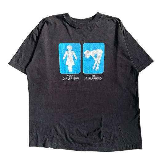 1990s your girlfriend > my girlfriend T-shirt (M/L)