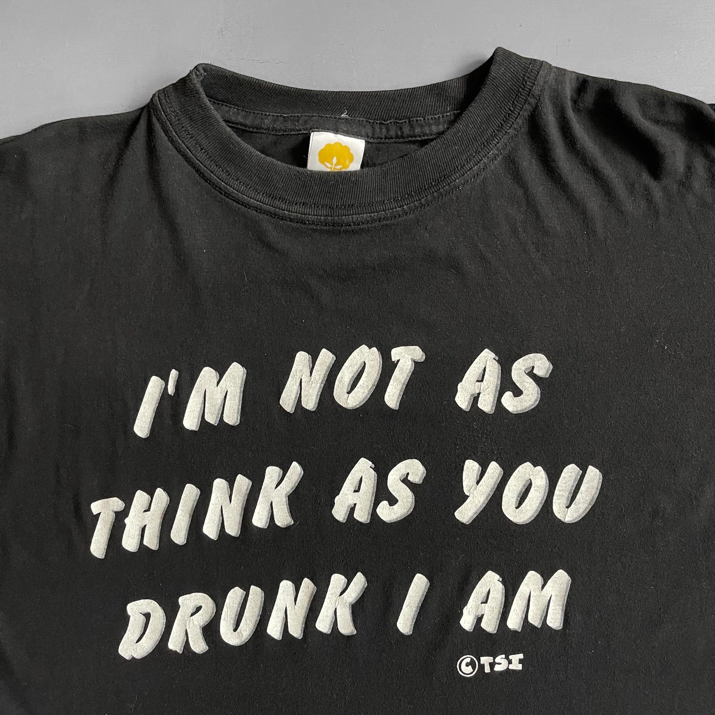 1990s I’m not as think as your drunk I am T-shirt (XL)