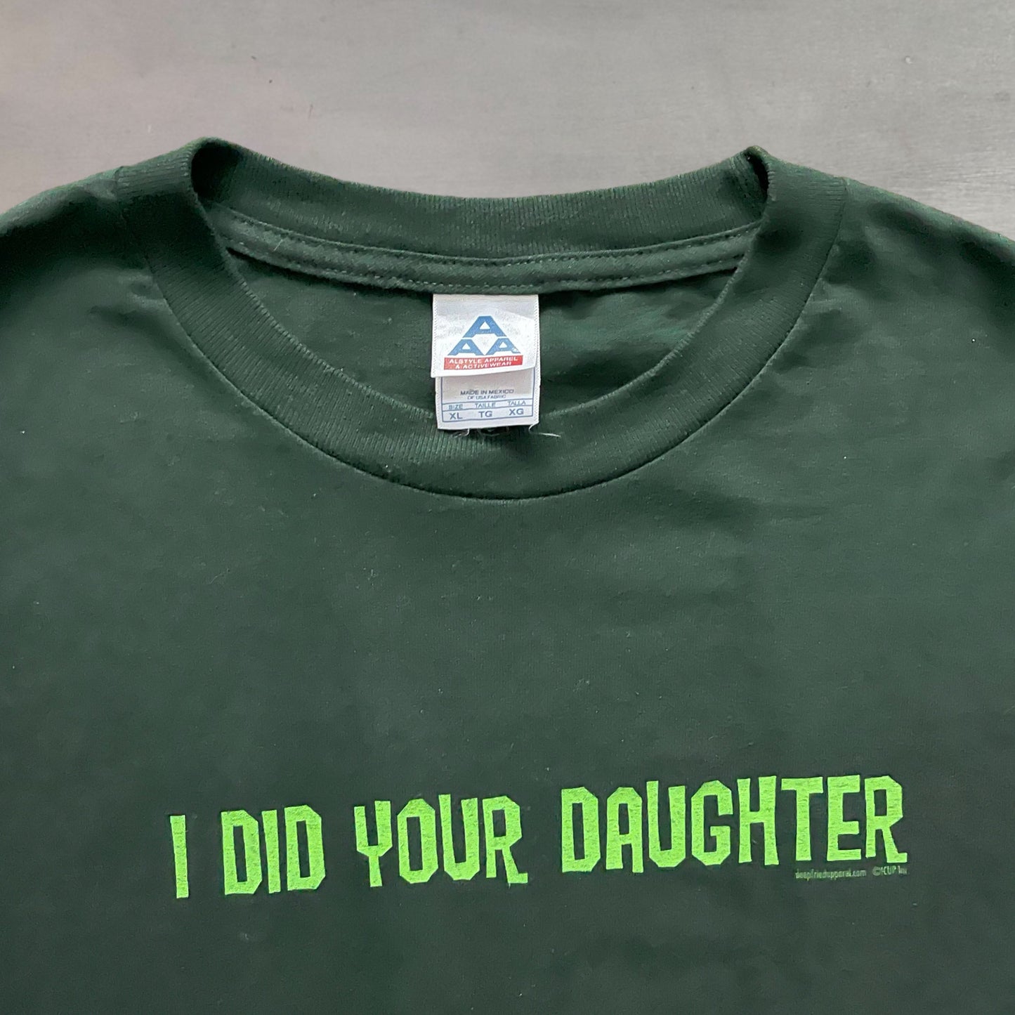 Early 2000s I did your daughter T-Shirt (XL)