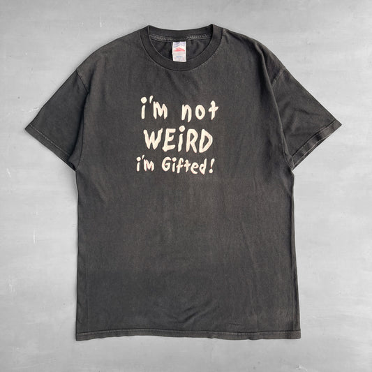 1990s I’m not weird I’m gifted T-Shirt (L)