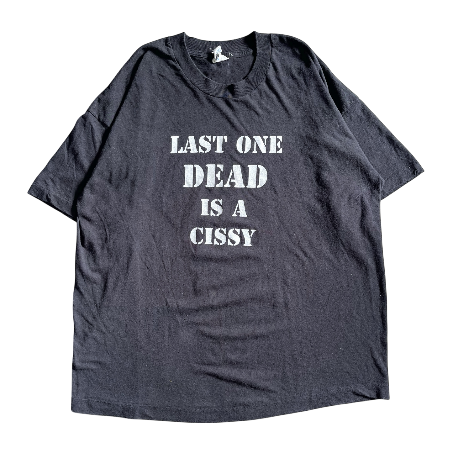 1990s Last One Dead Is a Cissy T-shirt (XL)