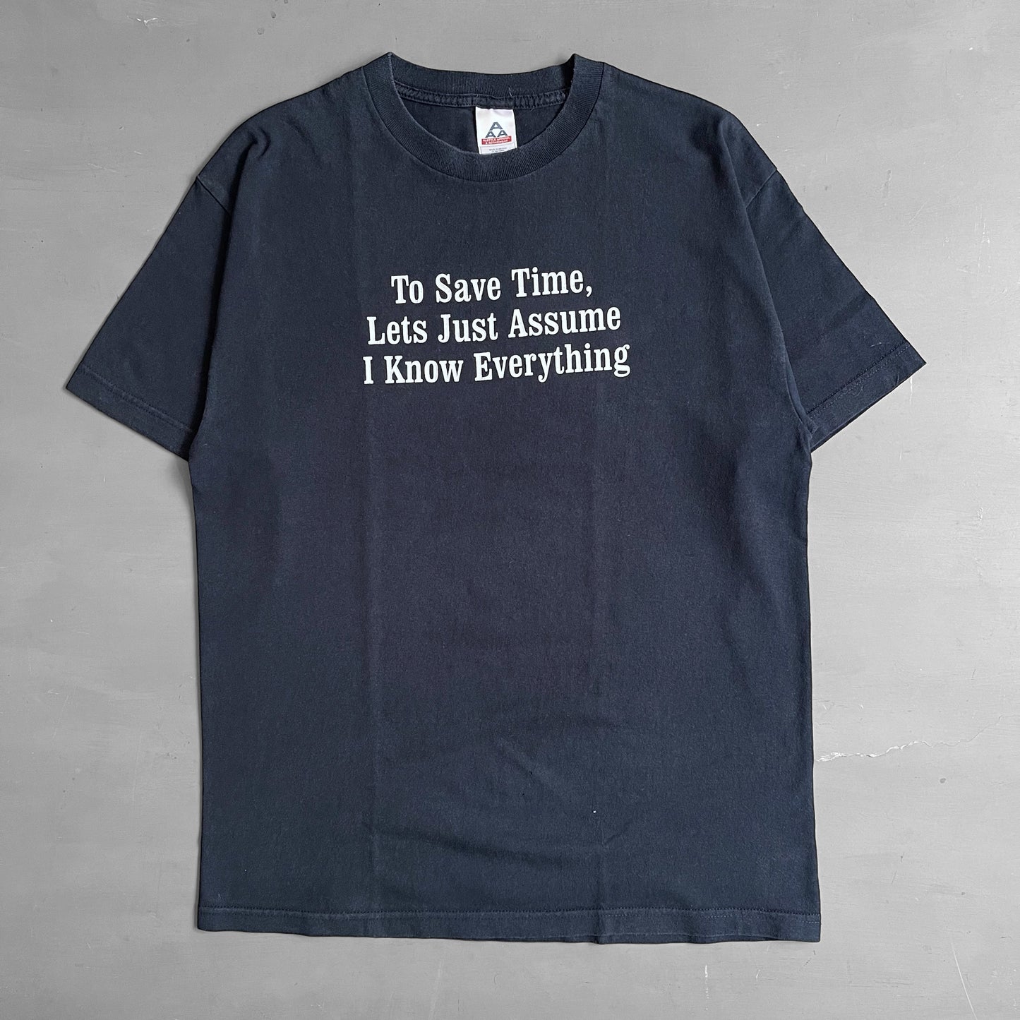 1990s to save time, let’s just assume i know everything T-shirt (L)