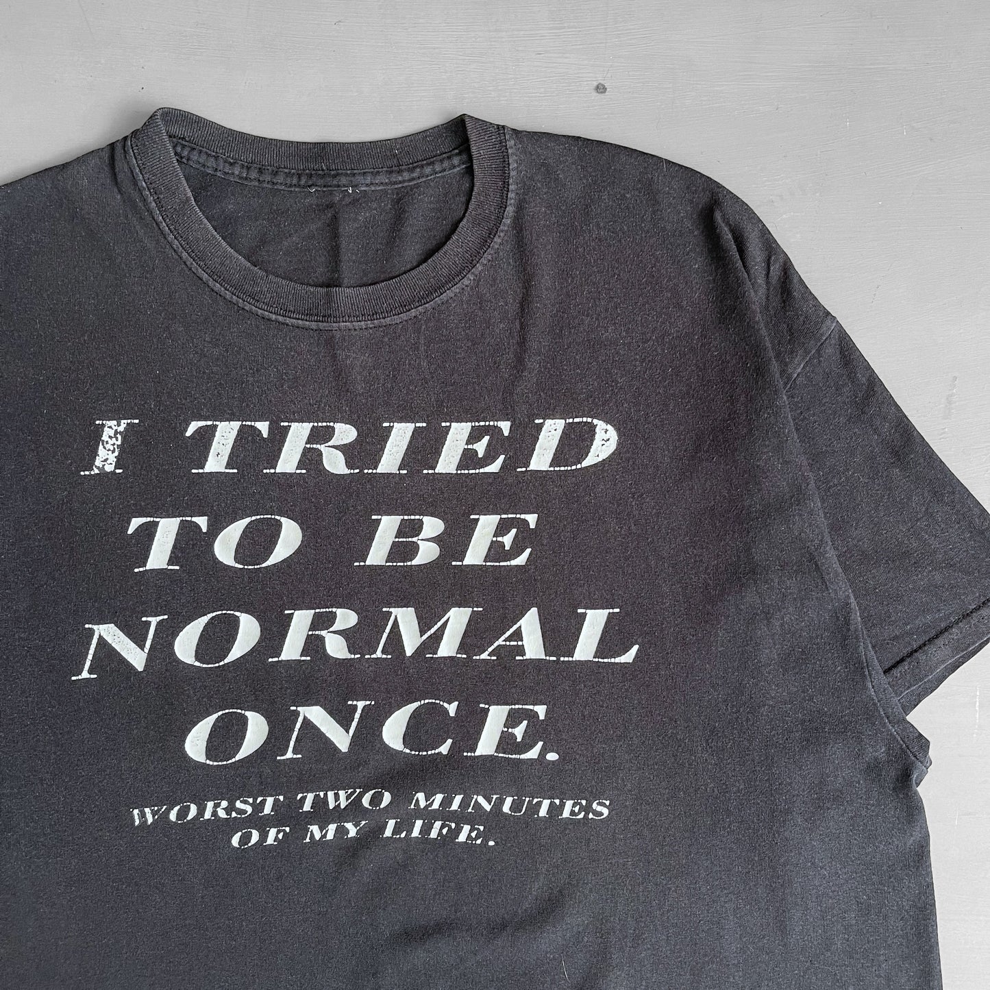 2000s I tried to be normal once T-shirt (XL)