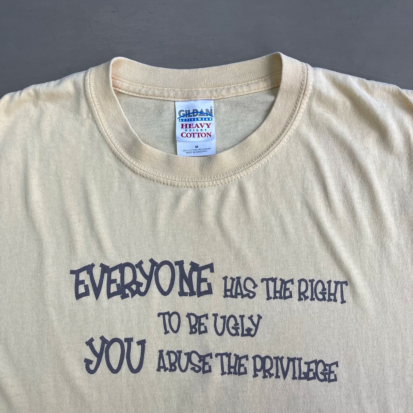 2000s Everyone has the right to be ugly slogan T-Shirt (M)