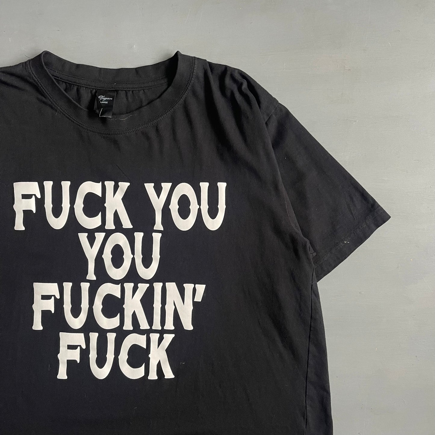 2000s Fuck you you fucking fuck T-Shirt (L)