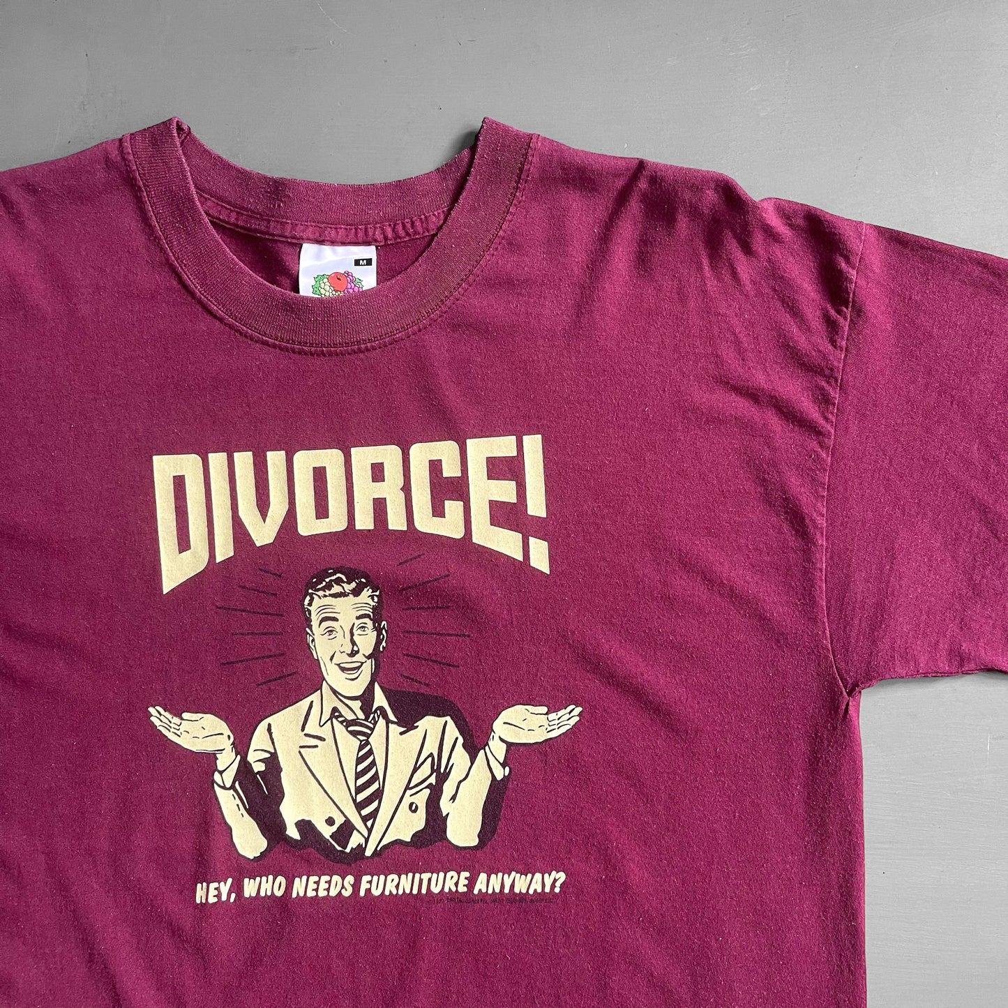 2001 Divorce who needs furniture anyway T-shirt (M)