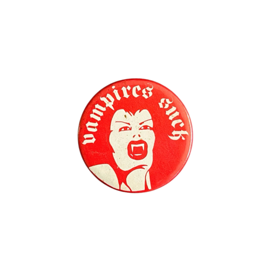 1990s Vampires suck pin badge