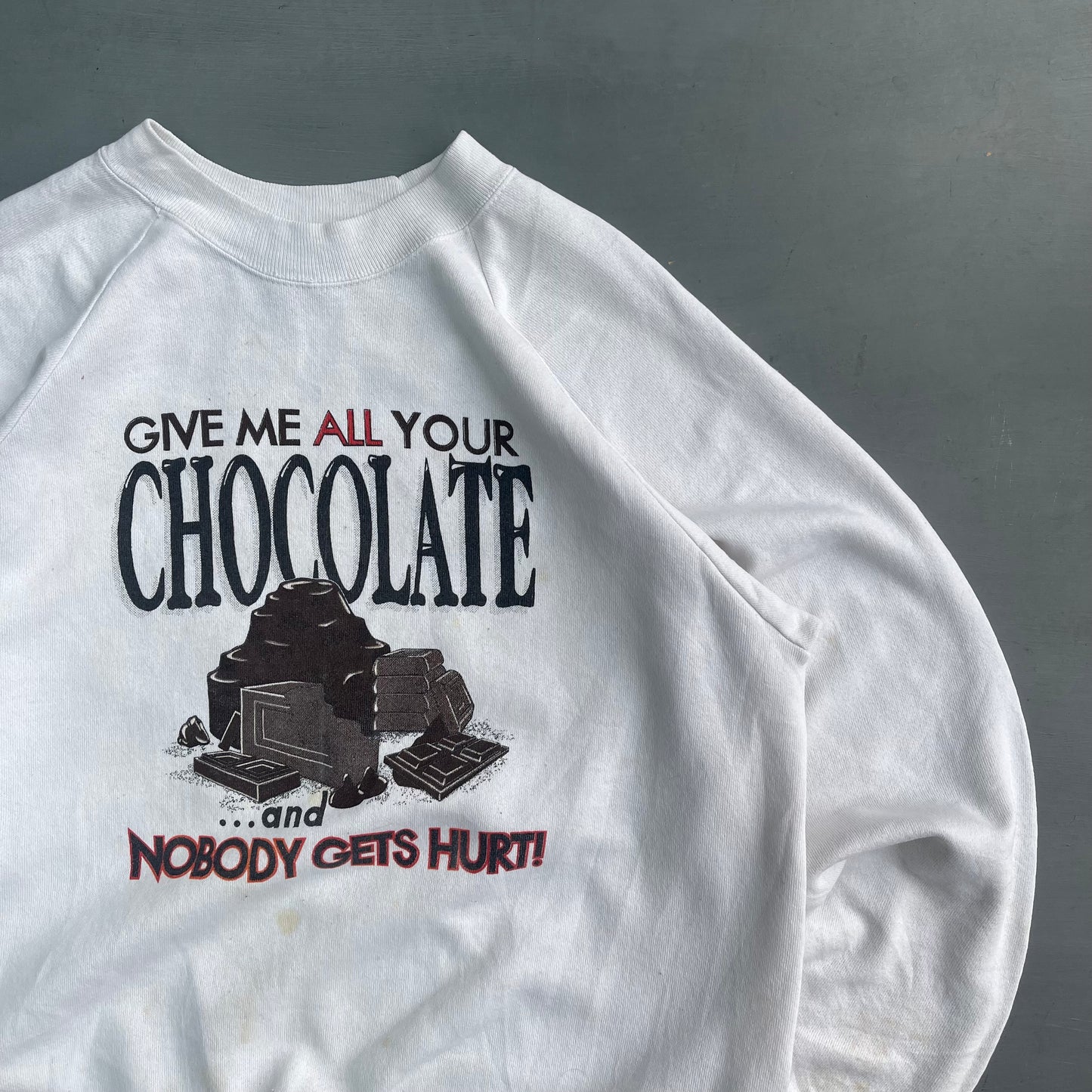 1990s give me all your chocolate & nobody gets hurt sweatshirt (L)