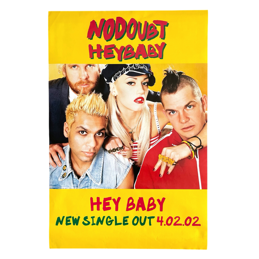 2002 large No Doubt Hey Baby poster