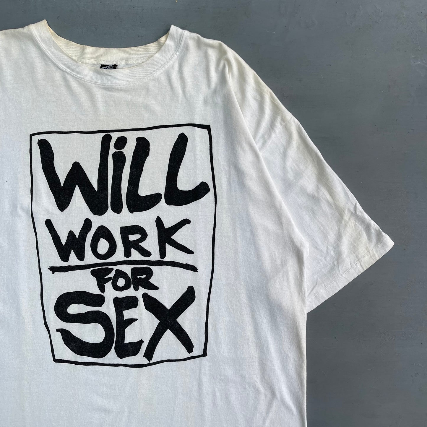 1990s Will work for sex T-Shirt (XXL)