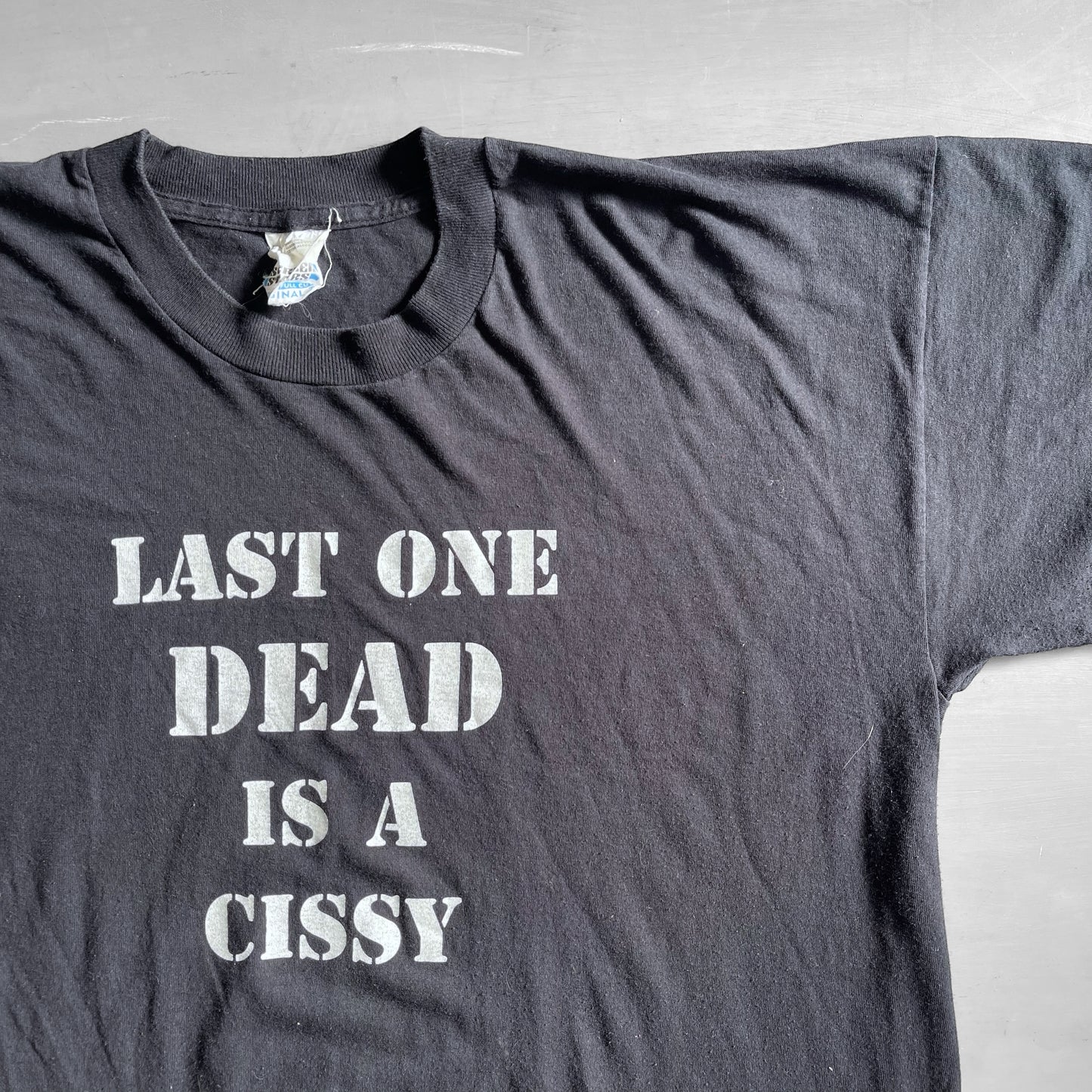 1990s Last One Dead Is a Cissy T-shirt (XL)