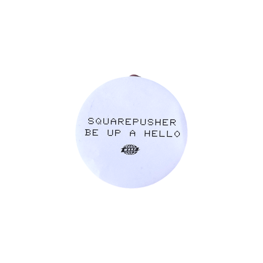 2020 Squarepusher be up a hello promo sticker