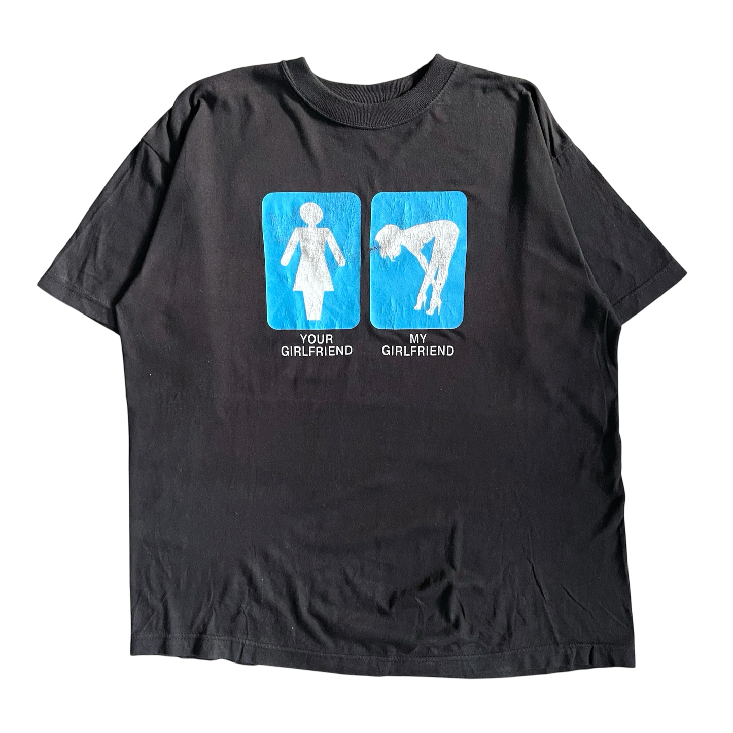 1990s your girlfriend > my girlfriend T-shirt (M/L)
