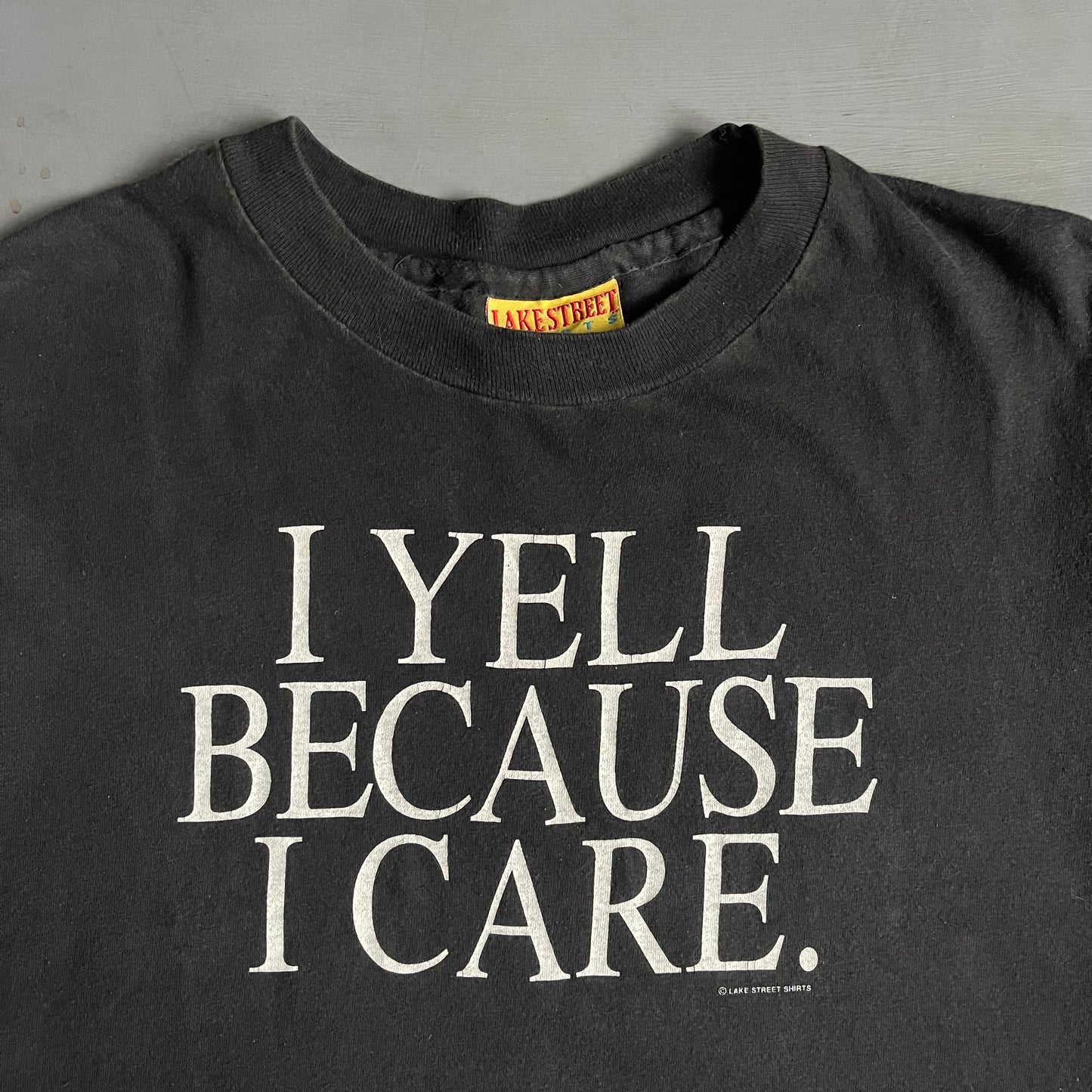 1990s I yell because I care T-Shirt (XL)