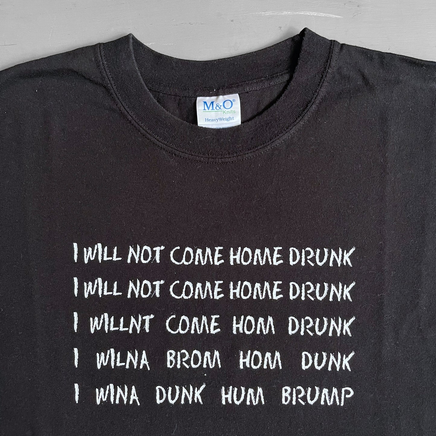 1990s I will not come home drunk T-shirt (L)